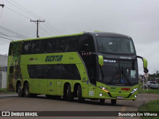 Eucatur - Empresa União Cascavel de Transportes e Turismo 6007 na cidade de Vilhena, Rondônia, Brasil, por Busologia Em Vilhena. Número da foto: #12817748.
